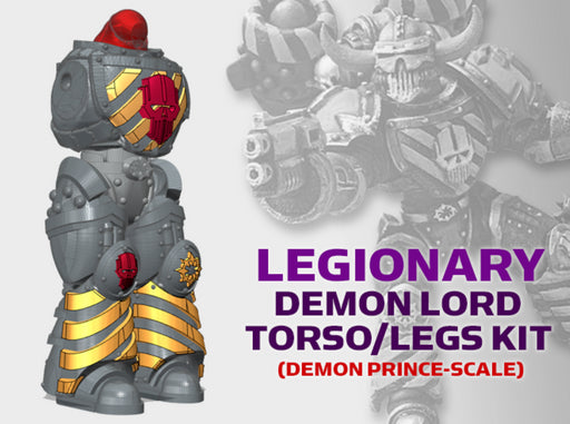 Iron Heads Legionary: Demon Lord Torso/Leg Kit 3d printed